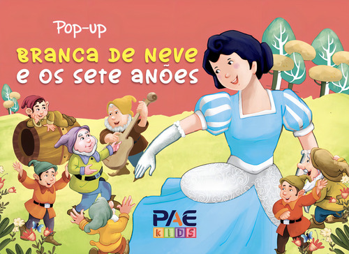 Livro Pop-up Branca De Neve E Os Sete Anões, De Werner, Guilia. Editora Pae Editora E Distribuidora, Capa Mole Em Português