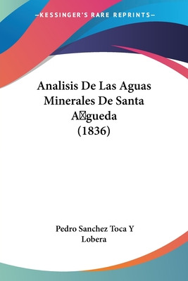 Libro Analisis De Las Aguas Minerales De Santa A Gueda (1...