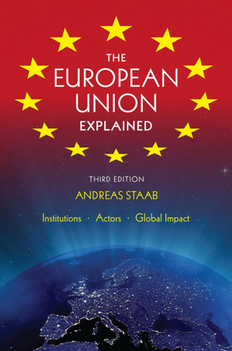 Libro: The European Union Explained, Third Edition: Institut