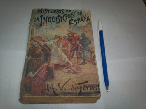 Libro Misterios De La Inquisicion De España M V De Fereal