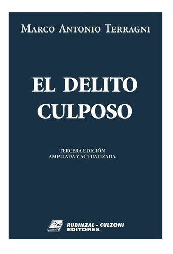 El Delito Culposo