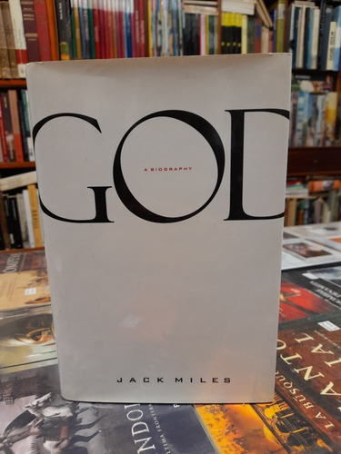 God - A Biography / Jack Miles / En Inglés