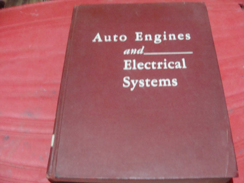 Auto Engines And Electrical Systems , Año 1967