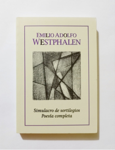 Emilio Adolfo Westphalen - Poesía Completa