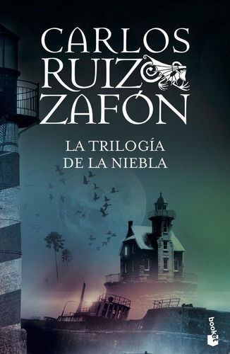 Libro: La Trilogía De La Niebla. Ruiz Zafón, Carlos. Booket