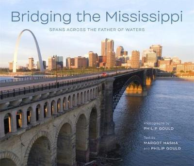 Libro Bridging The Mississippi : Spans Across The Father ...