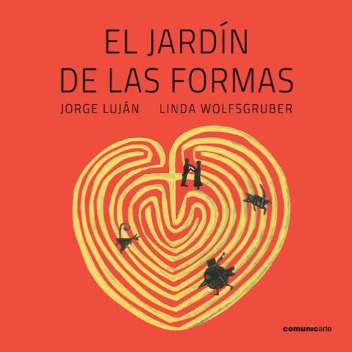 El Jardin De Las Formas - Tapa Dura - Jorge Lujan