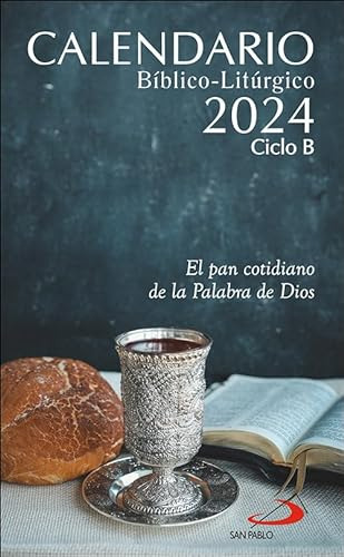 Calendario Biblico-liturgico 2024 - Ciclo B - Vv Aa 