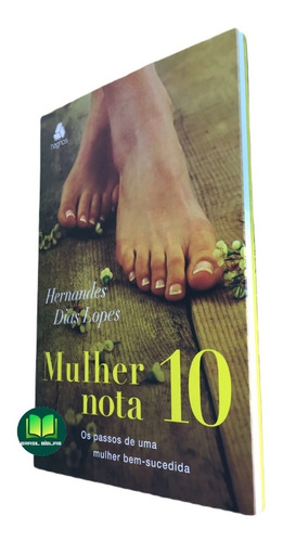 Livro Mulher Nota 10 - Hernandes Dias Lopes Última Edição
