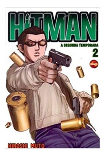 Hitman - Segunda Temporada, de Hiroshi  Muto., vol. 02. Editora Sampa, capa mole em português, 2013