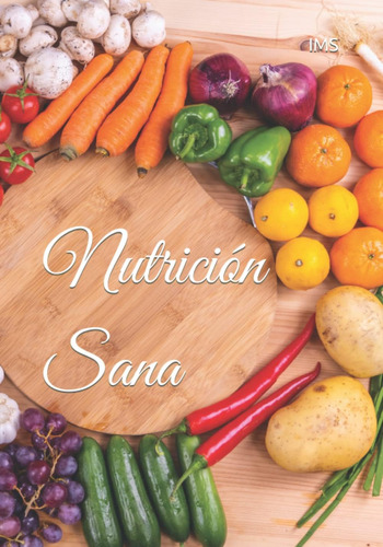 Libro: Nutrición Sana (edición En Español)