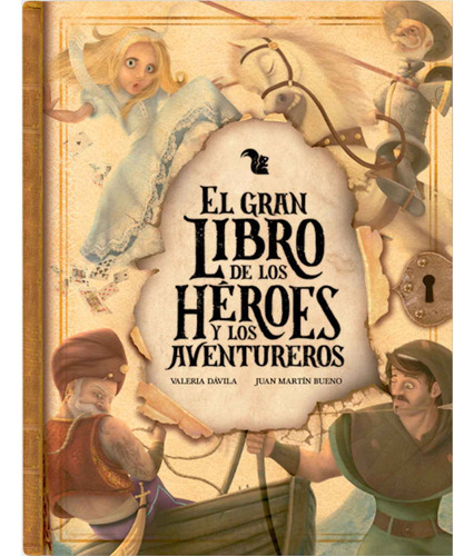 El Gran Libro De Los Héroes Y Los Aventureros - Varios