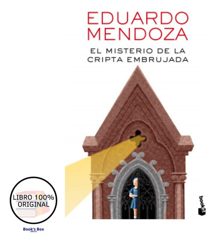 El Misterio De La Cripta Embrujada - Eduardo Mendoza