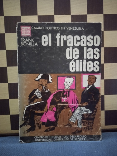El Fracaso De Las Élites- Frank Bonilla