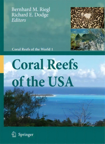 Coral Reefs Of The Usa, De Bernhard M. Riegl. Editorial Springer, Tapa Blanda En Inglés