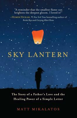 Libro Sky Lantern: The Story Of A Father's Love And The H...