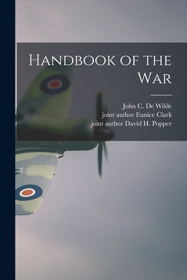 Libro Handbook Of The War - De Wilde, John C. (john Charl...