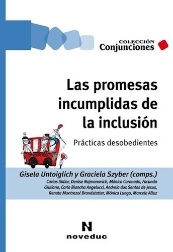 Las Promesas Incumplidas De La Inclusion - Vv Aa (libro)