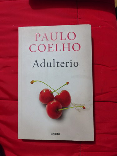 Libro Adulterio. Paulo Coelho. Primera Edición (Usado)