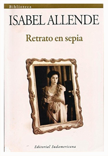 Retrato En Sepia - Isabel Allende