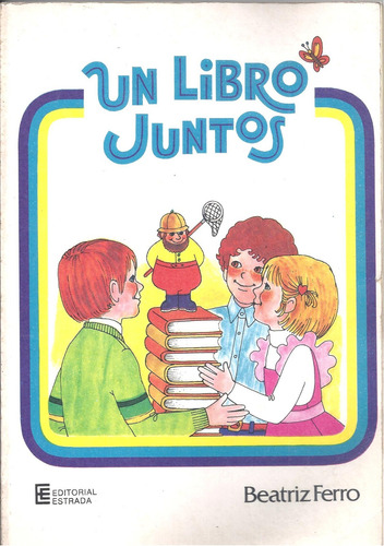 Un Libro Juntos, Beatriz Ferro. Estrada (1978)