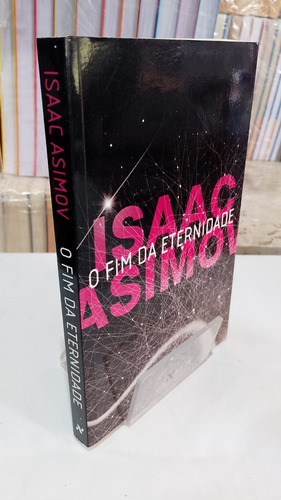 Livro O Fim Da Eternidade - Isaac Asimov [2009]