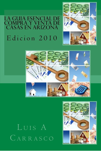 Libro: La Guía Esencial De Compra Y Venta De Casas En 2010