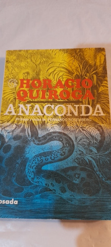 Anaconda De Horacio Quiroga - Losada (usado) A1
