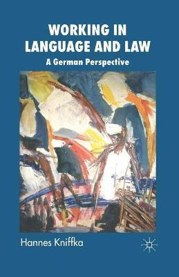 Libro Working In Language And Law : A German Perspective ...