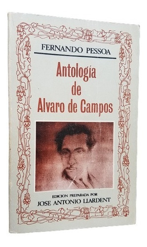 Antologia De Alvaro De Campos Fernando Pessoa Poesia