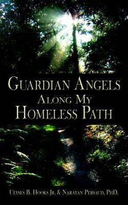 Libro Guardian Angels Along My Homeless Path - Ulyses B. ...