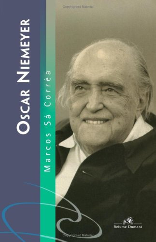 Oscar Niemeyer, De Marcos Sá Correa. Editora Relume Dumara, Capa Dura Em Português