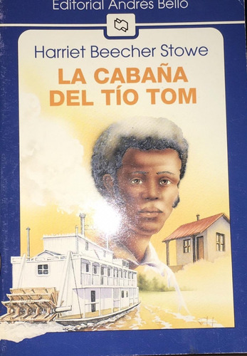 La Cabaña Del Tio Tom Stowe