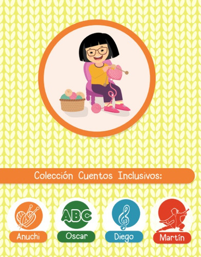 Anuchi: Cuentos Inclusivos. Libro Infantil Ilustrado