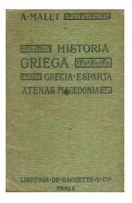 Historia Griega - Grecia - Esparta - Atenas - Macedonia