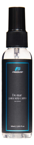 Aromatizante Spray Car Freesurf Cor Transparente Fragrância Fresco