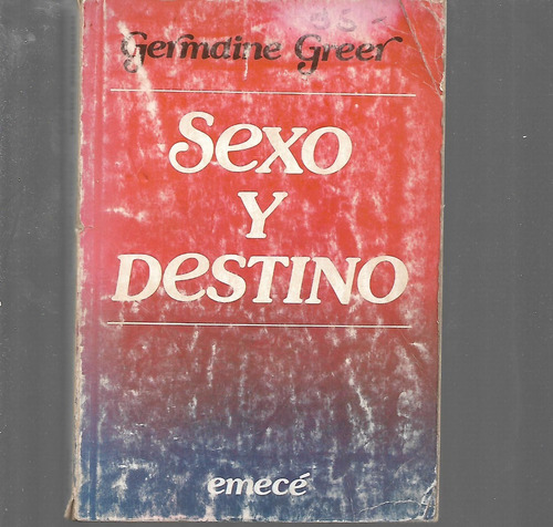 Sexo Y Destino De Germaine Greer