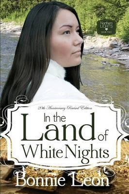 Libro In The Land Of White Nights - Bonnie Leon