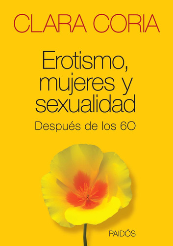 Erotismo, Mujeres Y Sexualidad - Clara Coria