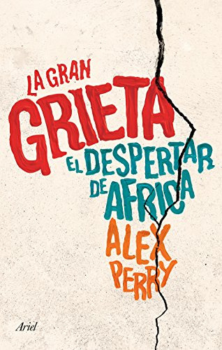 Libro Gran Grieta El Despertar De Africa (cartone) - Perry A