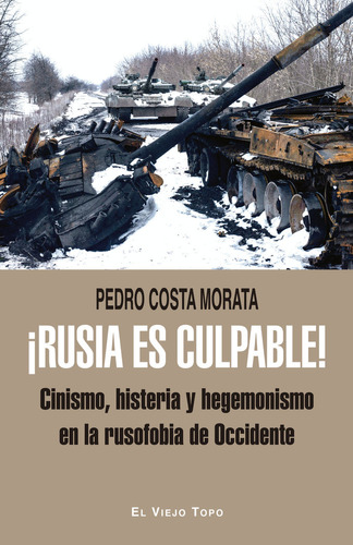 Libro Rusia Es Culpable! - Costa Morata, Pedro