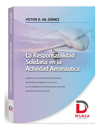 La Responsabilidad Solidaria En La Actividad Aeronautica - G