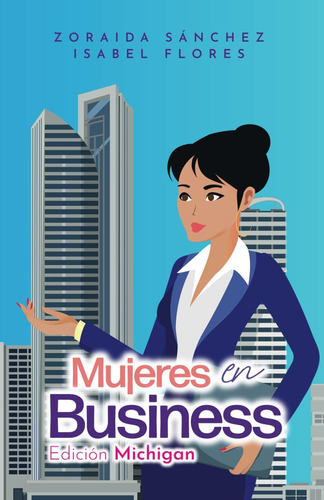 Libro: Mujeres En Business: Edición Michigan (spanish Editio