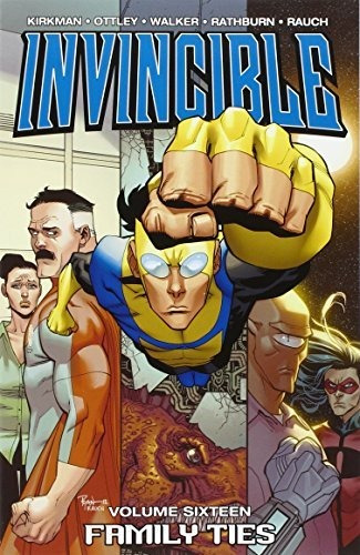 Book : Invincible, Vol. 16 Family Ties (invincible, 16) -..