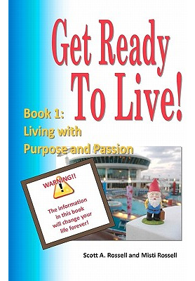 Libro Get Ready To Live!: Book 1: Living With Purpose And...