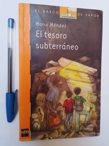 Tesoro Subterraneo, El - Serie Naranja Mendez, Mario Sm