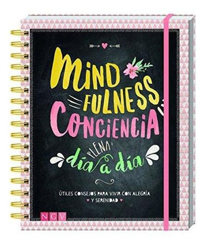 Mindfulness. Atencion Plena Dia A Dia