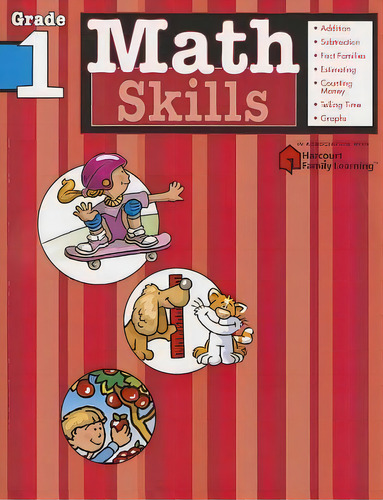 Math Skills: Grade 1 (flash Kids Harcourt Family Learning), De Flash Kids Editors. Editorial Spark Notes, Tapa Blanda En Inglés