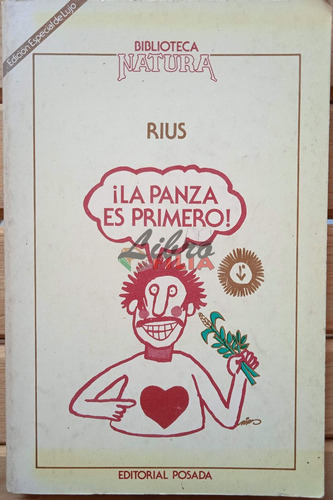 La Panza Es Primero! -  Rius (1978) Biblioteca Natura Posada