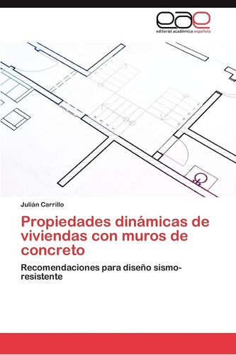 Libro: Propiedades Dinámicas Viviendas Con Muros Concr